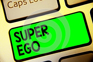 Word writing text Super Ego. Business concept for The I or self of any person that is empowering his whole soul Keyboard green key