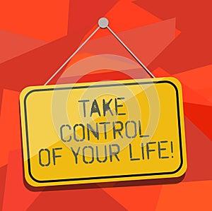 Word writing text Take Control Of Your Life. Business concept for Be the analysisager of your destiny motivation Blank photo
