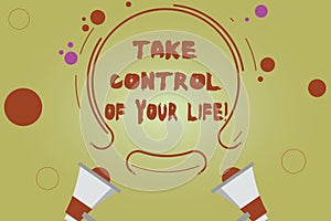 Word writing text Take Control Of Your Life. Business concept for Be the analysisager of your destiny motivation Two photo
