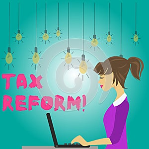Word writing text Tax Reform. Business concept for process of changing way taxes are collected by government photo of