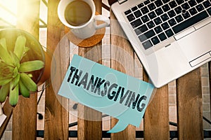 Word writing text Thanksgiving. Business concept for public acknowledgment or celebration of divine goodness Paper