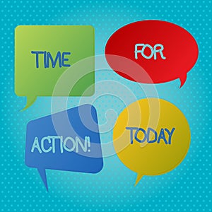 Word writing text Time For Action. Business concept for Do something now for a particular purpose Act in this moment