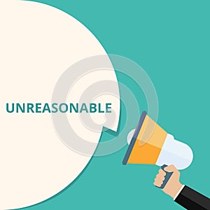 Word writing text Unreasonable