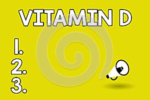 Word writing text Vitamin D. Business concept for Nutrient responsible for increasing intestinal absorption