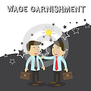 Word writing text Wage Garnishment. Business concept for Deducting money from compensation ordered by the court Two