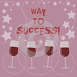 Word writing text Way To Success. Business concept for On the right path to be successful achieving goals dreams Filled