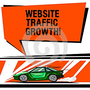 Word writing text Website Traffic Growth. Business concept for marketing metric that measures visitors of a site Car