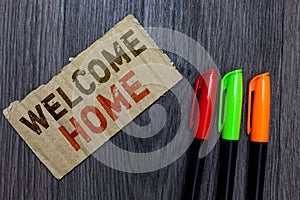 Word writing text Welcome Home. Business concept for Expression Greetings New Owners Domicile Doormat Entry Paperboard Important r