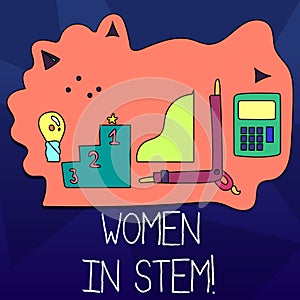 Word writing text Women In Stem. Business concept for Science Technology Engineering Mathematics Scientist Research.