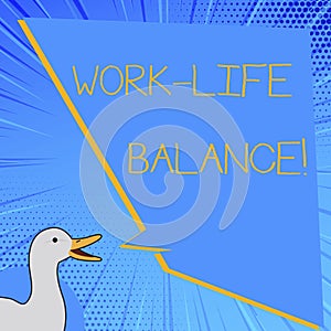 Word writing text Work Life Balance. Business concept for Division of time between working or family and leisure.