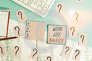 Word writing text Work Life Balance. Business concept for Division of time between working or family and leisure Writing