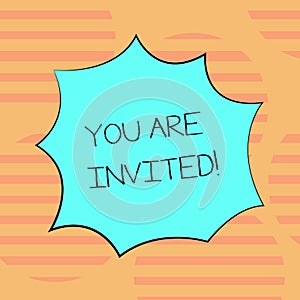 Word writing text You Are Invited. Business concept for Receiving and invitation for an event Join us to celebrate Blank
