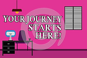 Word writing text Your Journey Starts Here. Business concept for Motivation for starting a business Inspiration Work