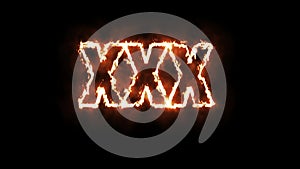 Word XXX burning on fire