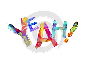 Word Yeah! Vector triangular letters