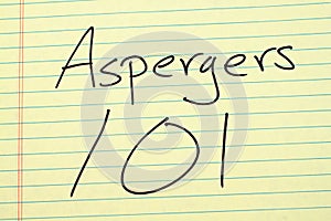 Aspergers 101 On A Yellow Legal Pad photo