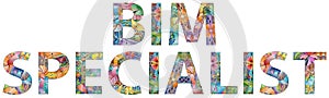 Words BIM SPECIALIST in the style of abstract hand drawing. Letters with ornament