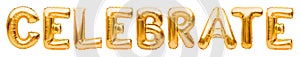 Words CELEBRATE made of golden inflatable balloons isolated on white background. Gold foil helium balloons. Holidays and events