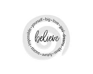 Believe and words in circle