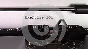 The words `Exercise 101 ` being typed on a typewriter