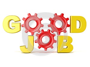 The words GOOD JOB in 3D letters and gear wheels