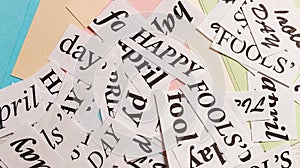 Words Happy April Fools Day on colorful background
