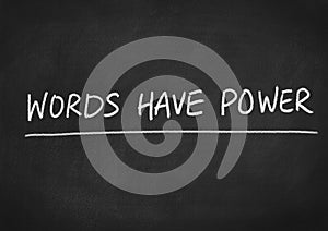 Words have power