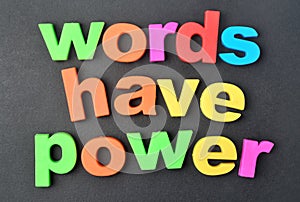 Words have power on background