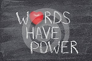 Words have power heart