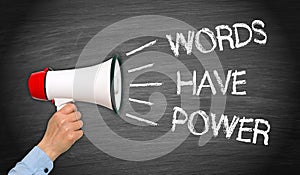 Words have Power Megaphone with text