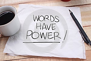 Words Have Power, Motivational Words Quotes Concept