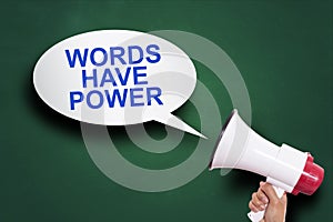 Words Have Power, Motivational Words Quotes Concept