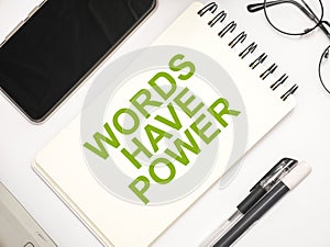 Words Have Power, Motivational Words Quotes Concept