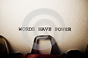 Words have power