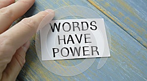 Words have power text on notepad