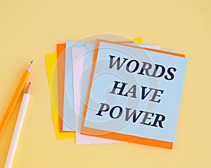 Words have power word on colorful notes