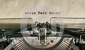 Words Have Power words typed on a Vintage Typewriter.