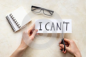 Words I cannot become I can. Motivation concept
