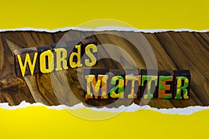 Words matter honesty strategy important communication message meaning presentation