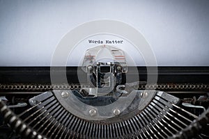 Words Matter Typed on Typewriter