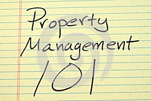 Property Management 101 On A Yellow Legal Pad photo