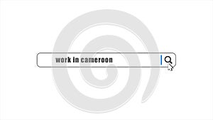 Work in Cameroon in search animation. Internet browser searching