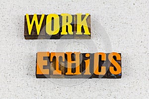 Work hard ethics trust honesty integrity training leadership