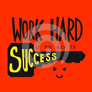 Work hard is the key to success vector illustration