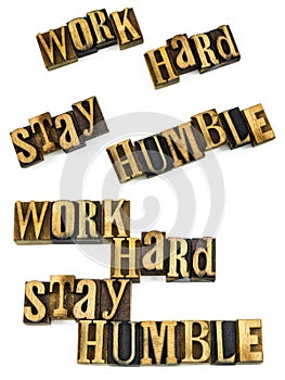 Work hard stay humble ethics teamwork help people