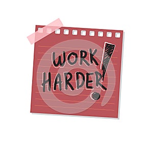 Work harder sticky note illustration