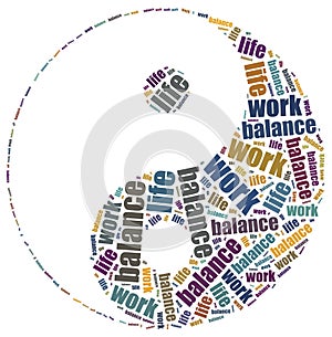 Work life balance concept. Word cloud illustration