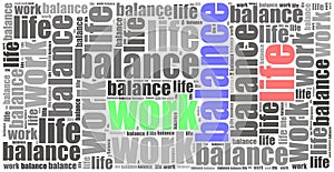 Work life balance concept. Word cloud illustration