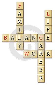 Work life balance and family words arrangement