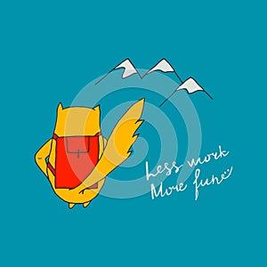 Less work more fun poster with cat.